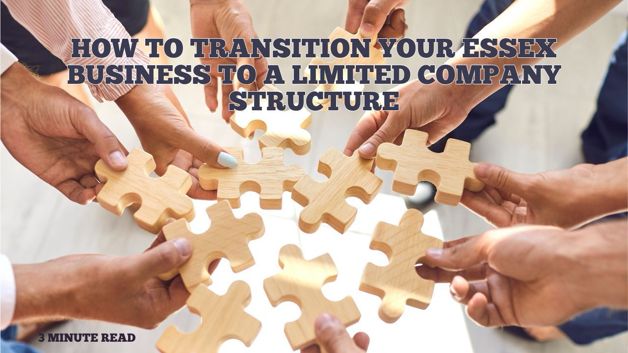 Transitioning Your Essex Business to a Limited Company: A Quick Guide